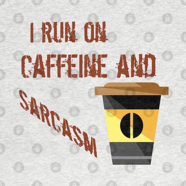 Caffeine and Sarcasm by Courtney's Creations